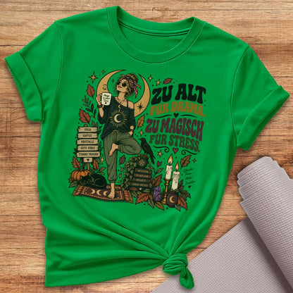 Zu Magisch Für Stress T-Shirt