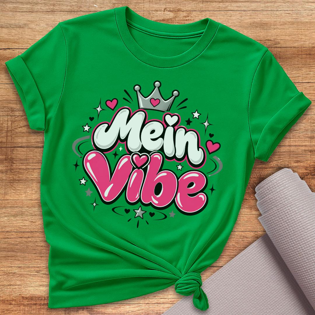 Mein Vibe T-Shirt