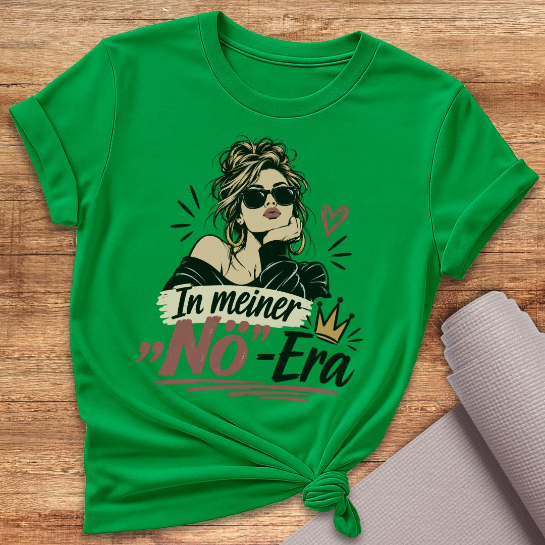 In Meiner Nö Era T-Shirt