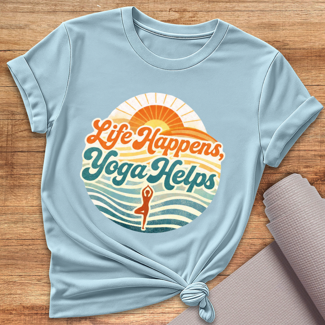 Life Happens T-Shirt