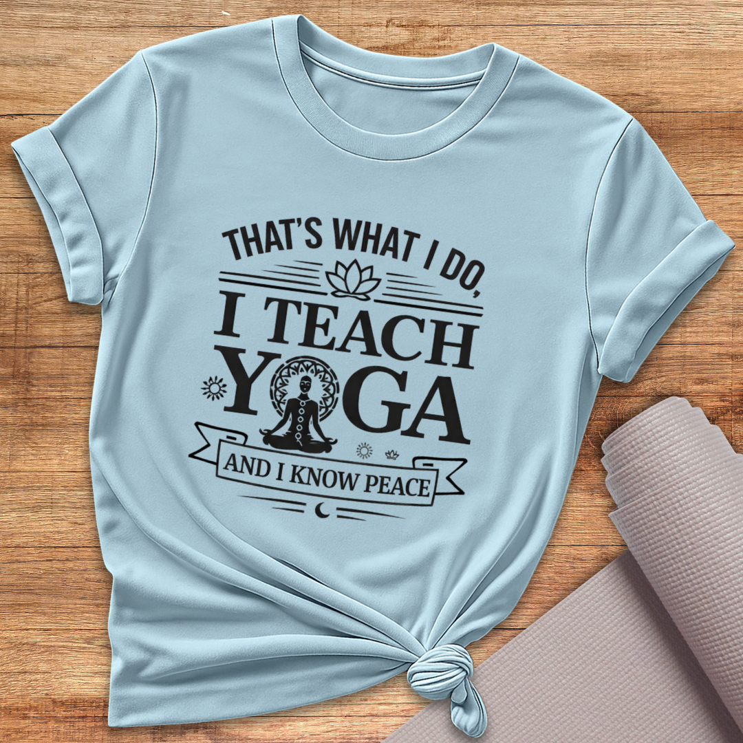 That's What I Do T-Shirt