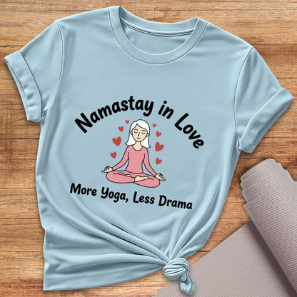 Namastay In Love T-Shirt