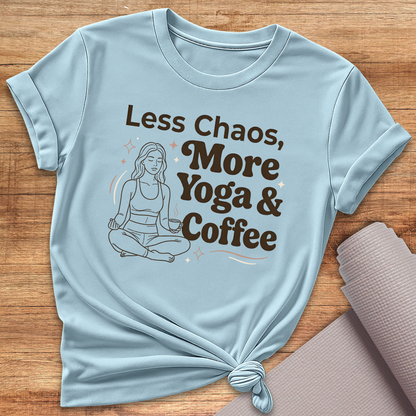 Less Chaos T-Shirt