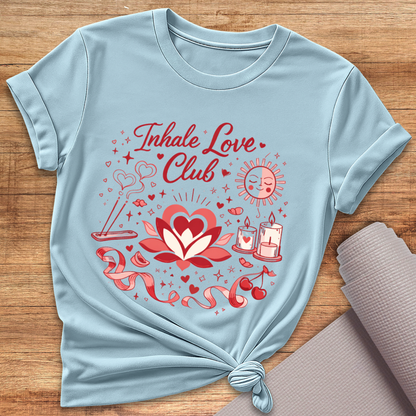 Inhale Love Club T-Shirt
