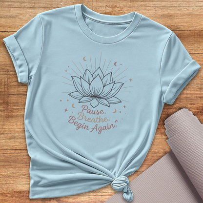 Begin Again T-Shirt