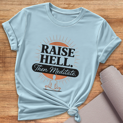 Raise Hell T-Shirt