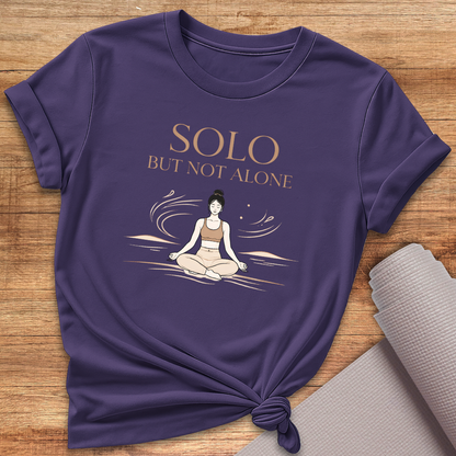 Solo But Not Alone T-Shirt