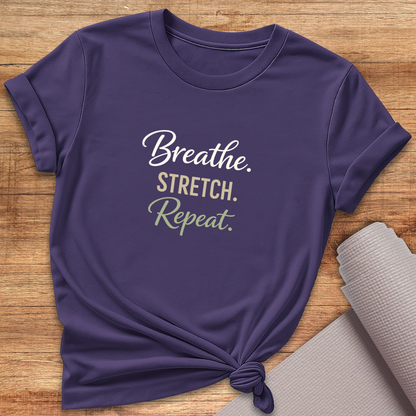 Breathe Stretch Repeat T-Shirt