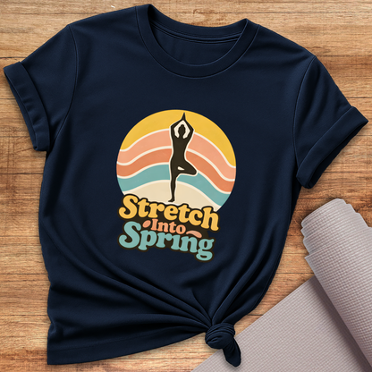 Stretch Into Spring T-Shirt
