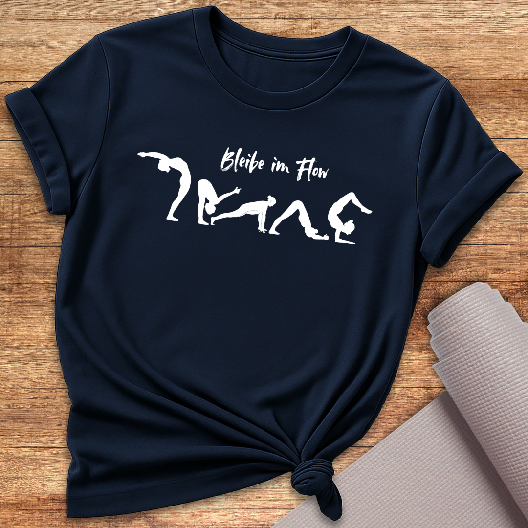 Bleibe Im Flow T-Shirt