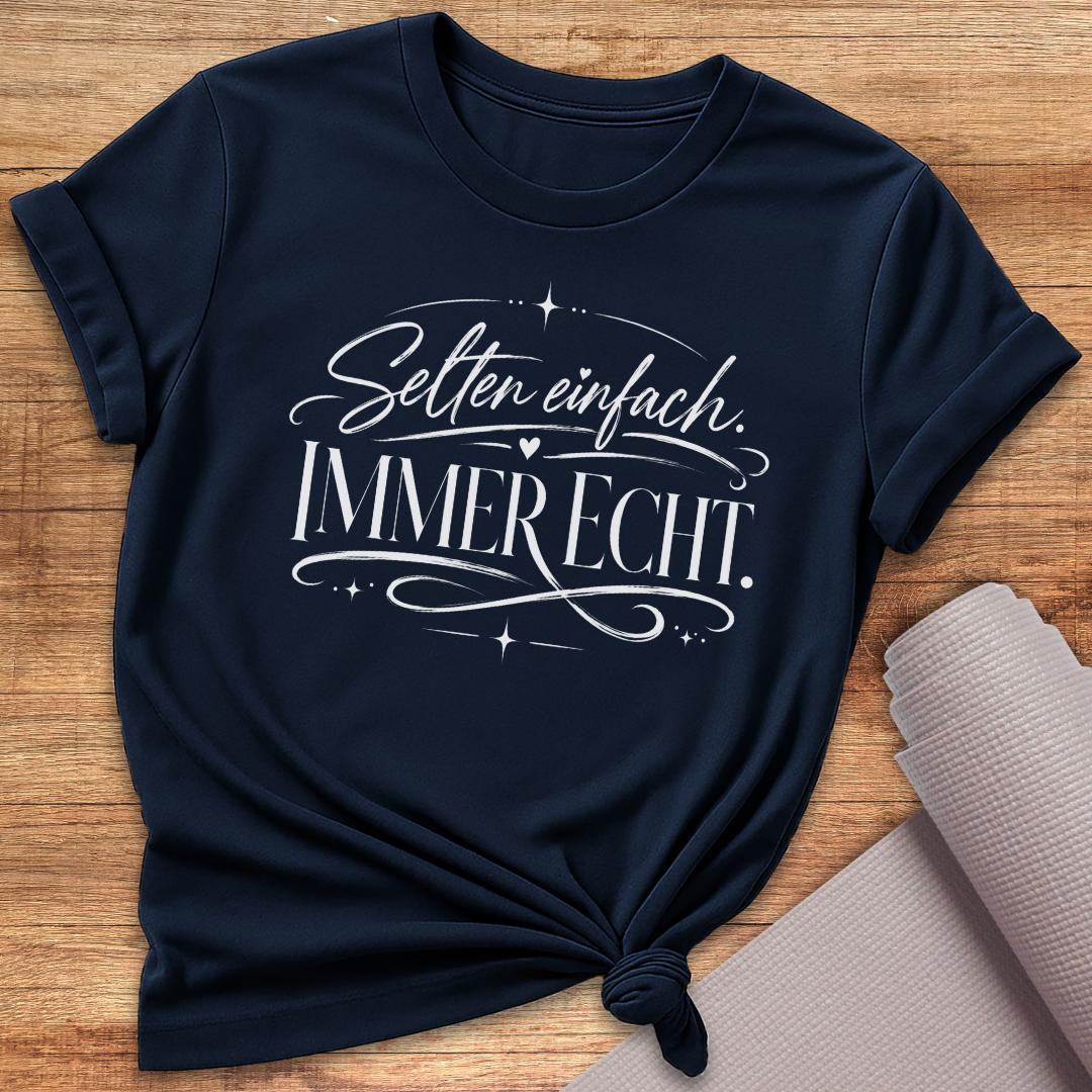 Immer Echt T-Shirt