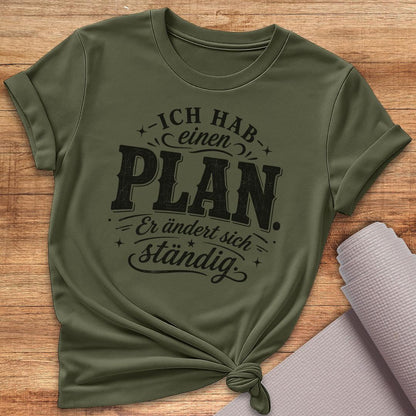 Hab Einen Plan Schwarz T-Shirt