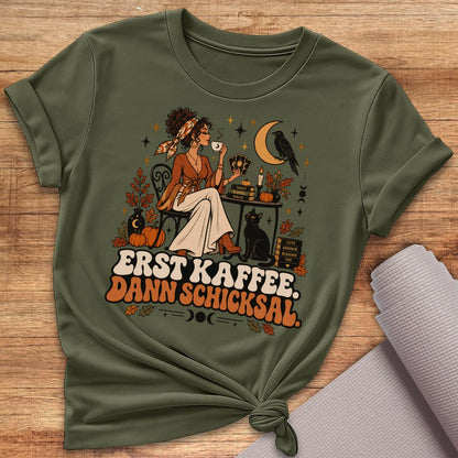 Dann Schicksal T-Shirt