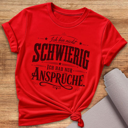 Ich Bin Nicht Schwierig T-Shirt