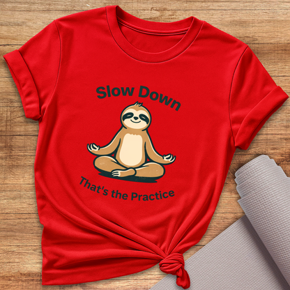 That's The Practice T-Shirt