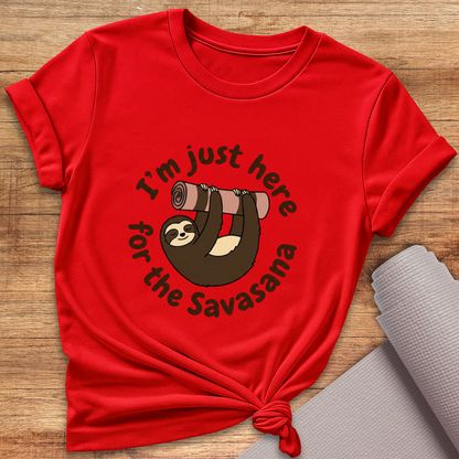 For The Savasana T-Shirt