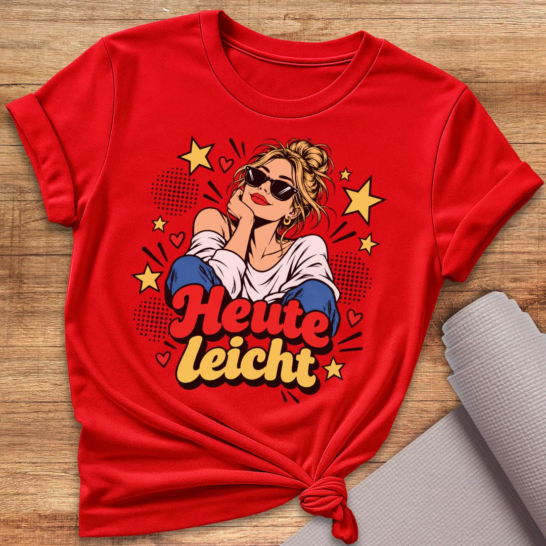 Heute Leicht T-Shirt