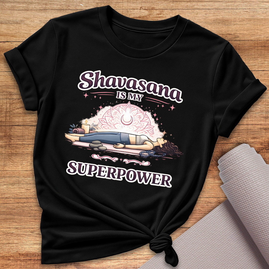 Savasana Superpower T-Shirt
