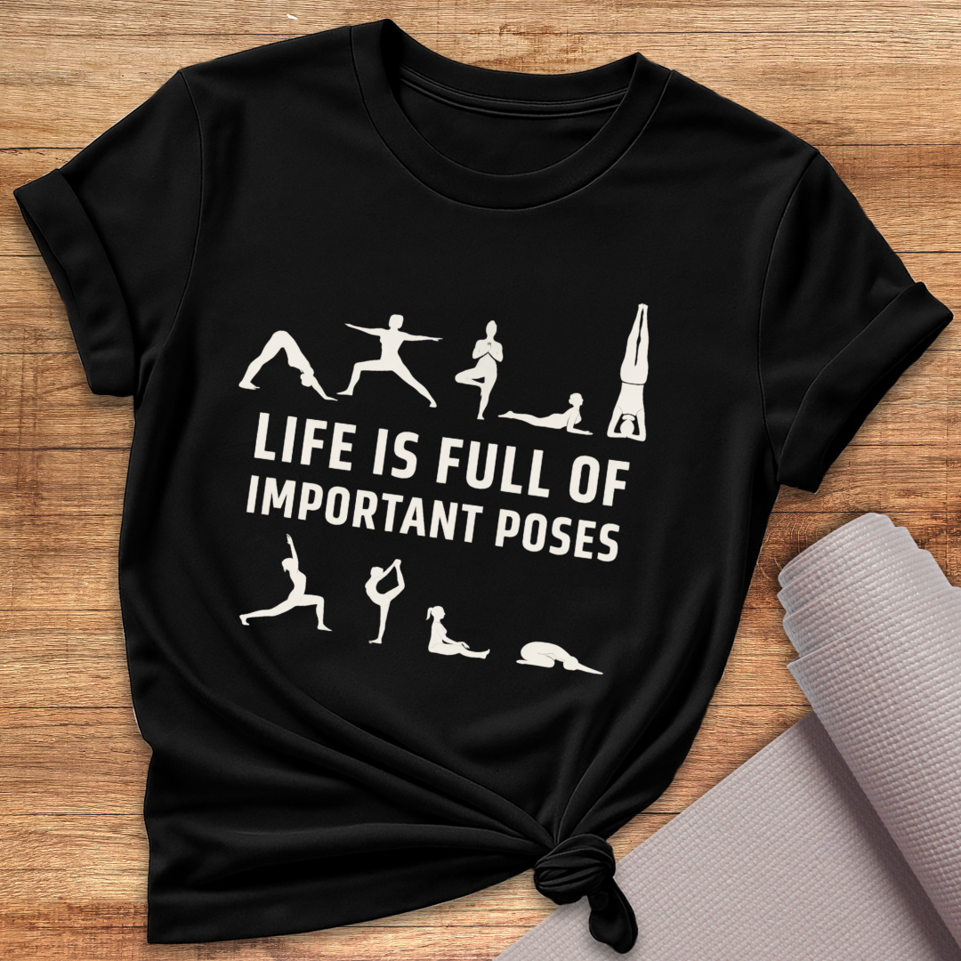 Life Is Full T-Shirt