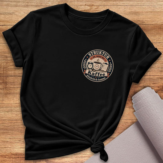 Kaffee Pünktlich T-Shirt