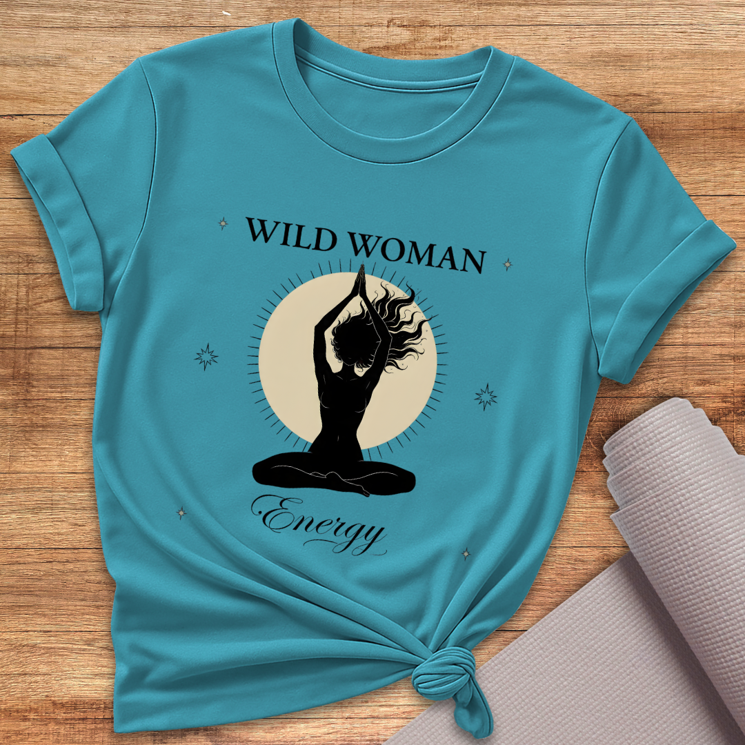 Wild Woman Energy T-Shirt