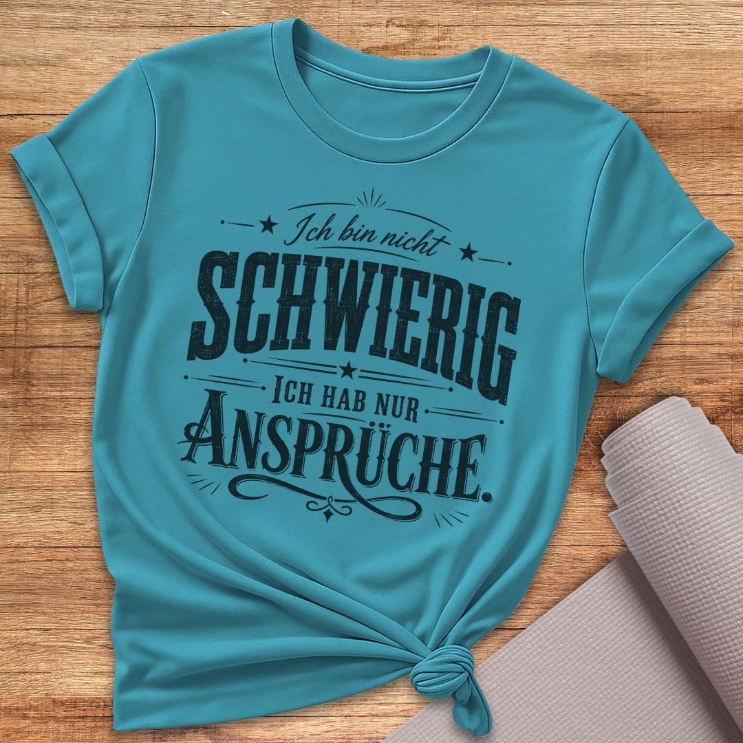 Ich Bin Nicht Schwierig T-Shirt