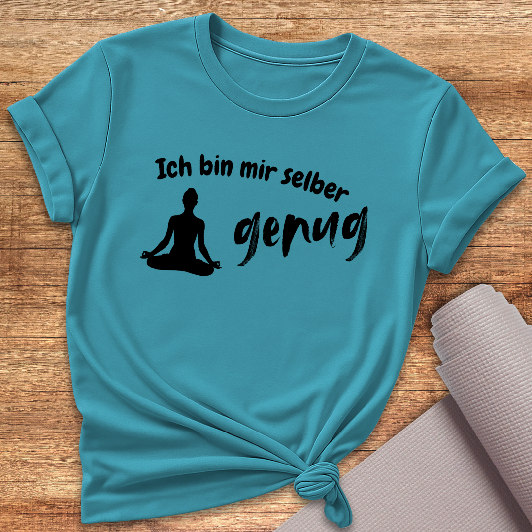 Mir Selber Genug T-Shirt