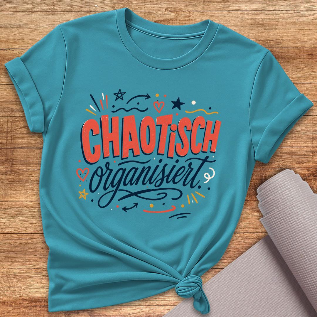 Chaotisch Organisiert Bunt T-Shirt