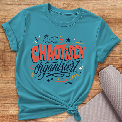 Chaotisch Organisiert Bunt T-Shirt