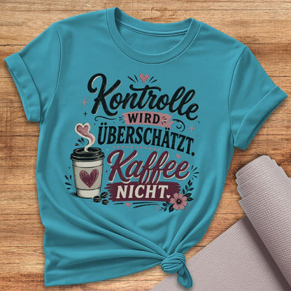 Kaffee Nicht T-Shirt
