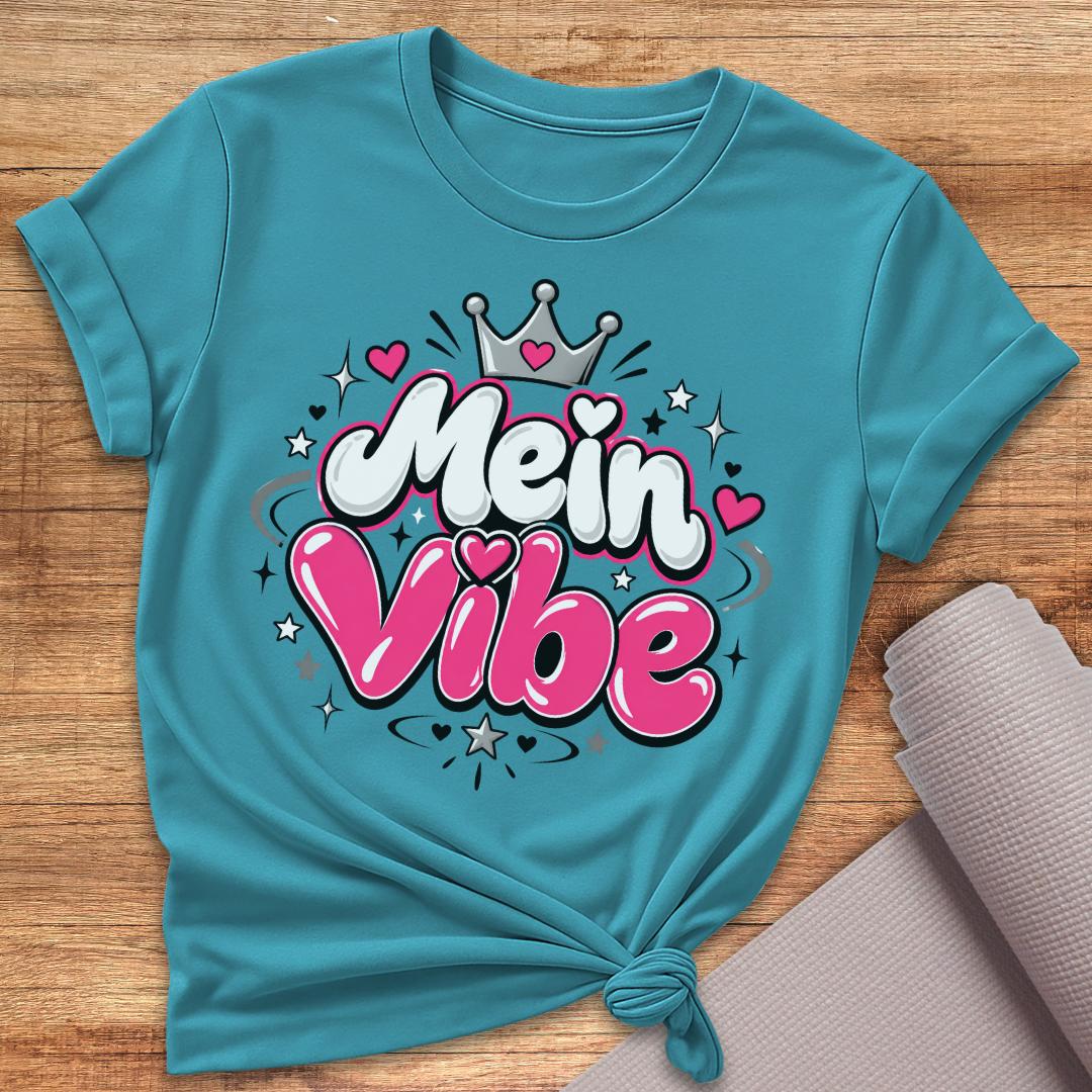Mein Vibe T-Shirt