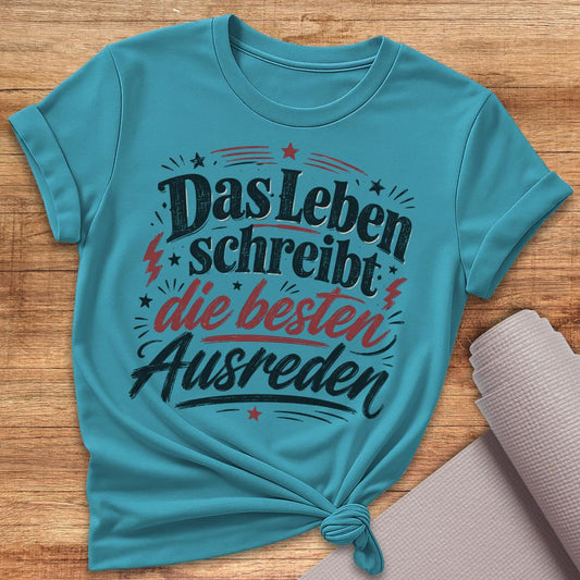 Die Besten Ausreden T-Shirt