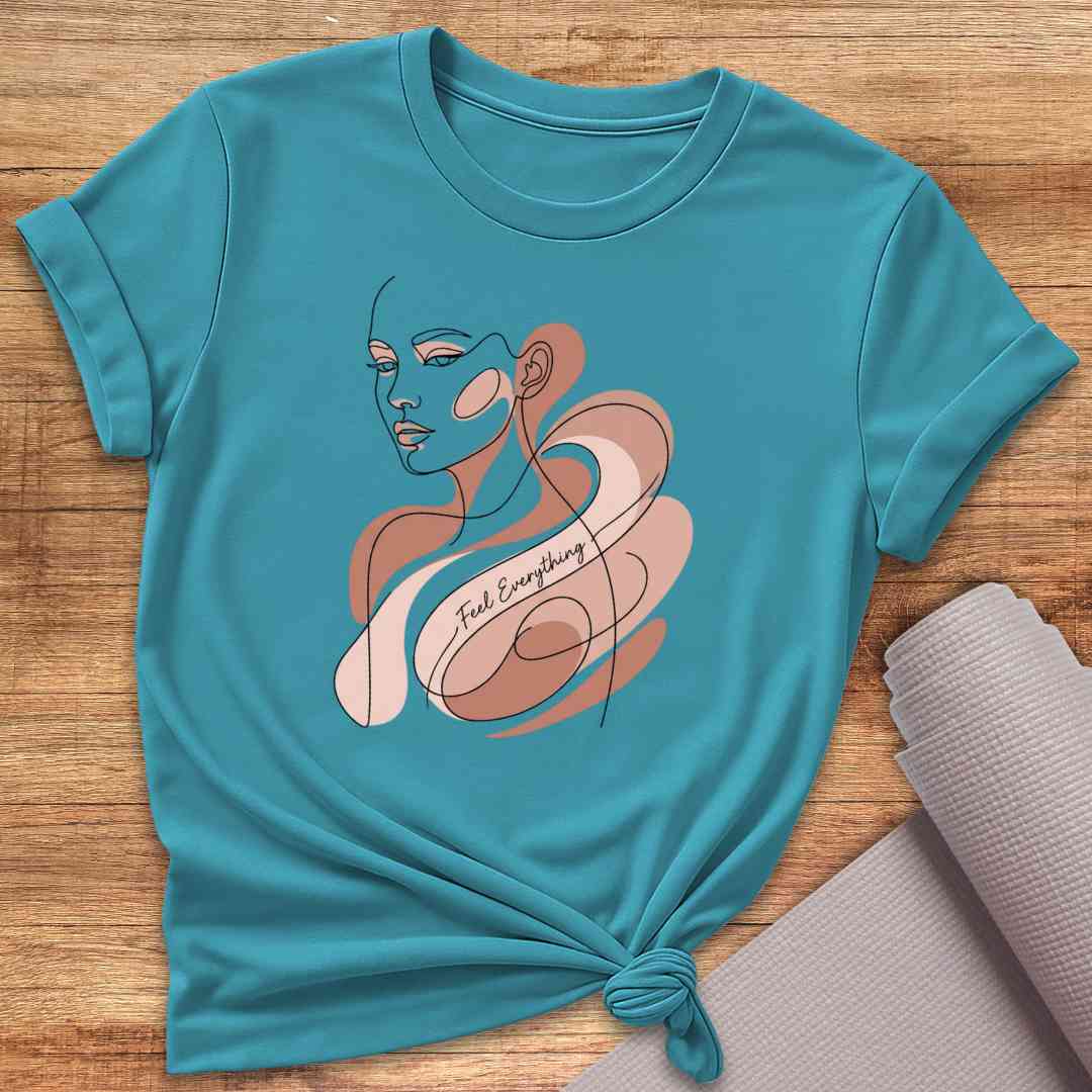 Feel Everything T-Shirt