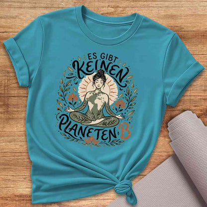 Es Gibt Keinen Planeten B T-Shirt