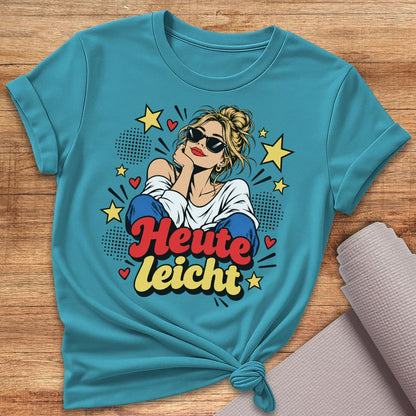 Heute Leicht T-Shirt