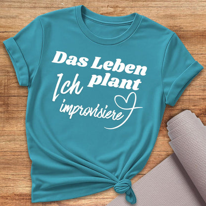 Ich Improvisiere T-Shirt