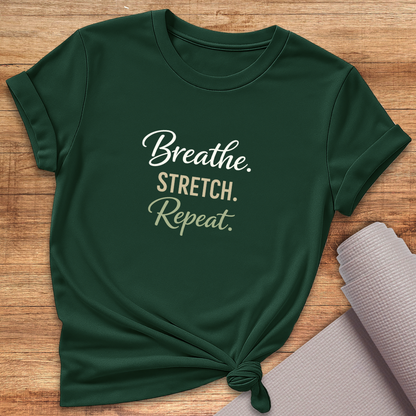 Breathe Stretch Repeat T-Shirt