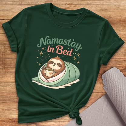 Namastay In Bed T-Shirt
