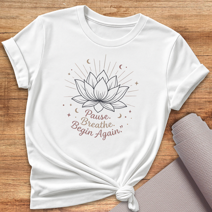 Begin Again T-Shirt