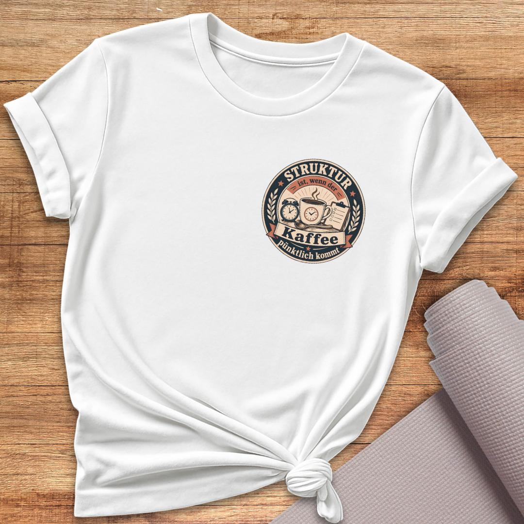 Kaffee Pünktlich T-Shirt