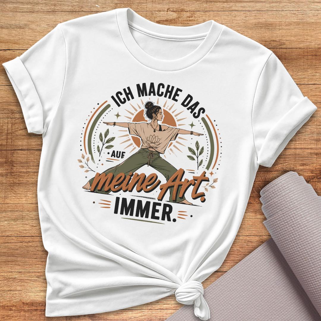 Auf Meine Art T-Shirt