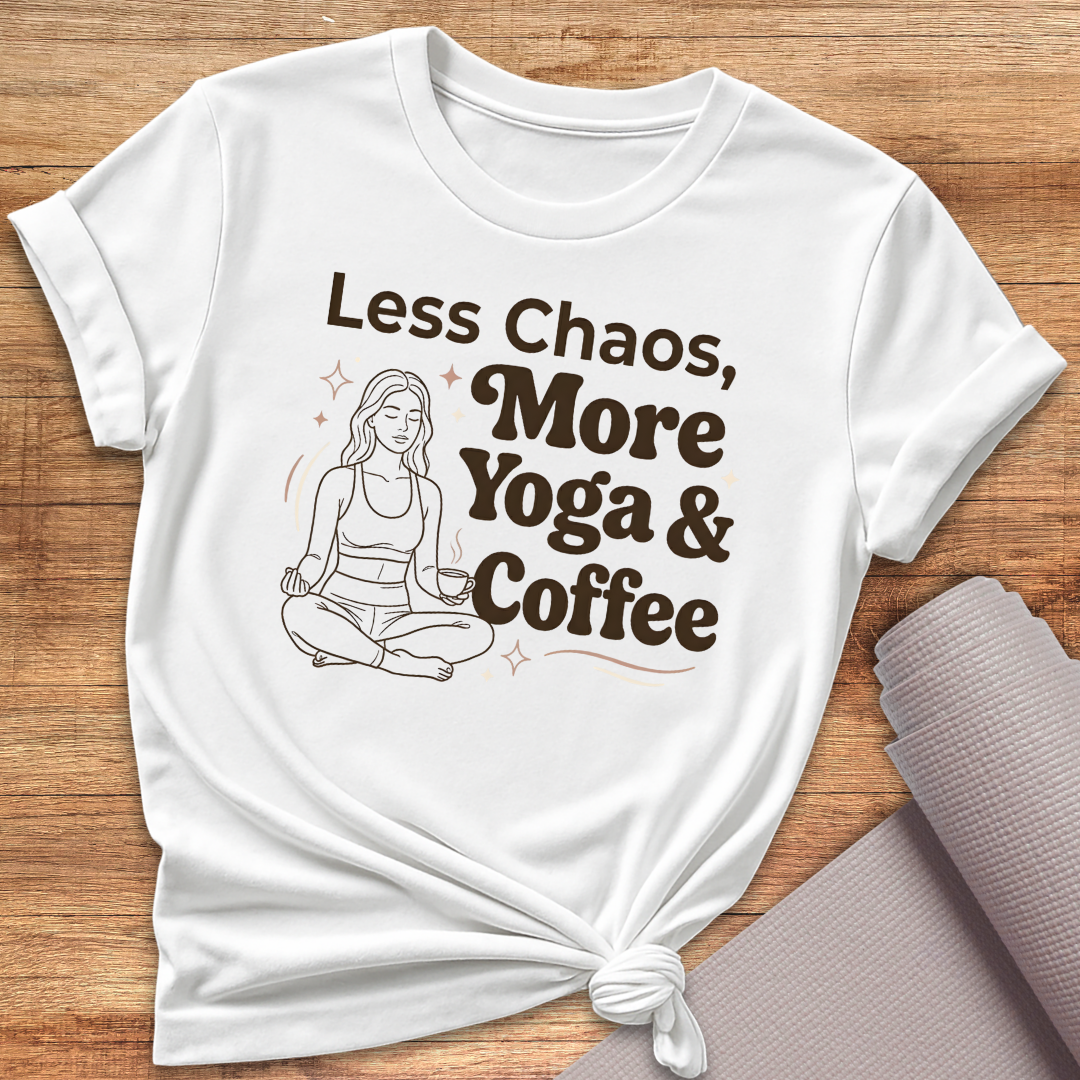Less Chaos T-Shirt