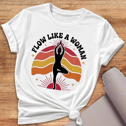 Like A Woman T-Shirt