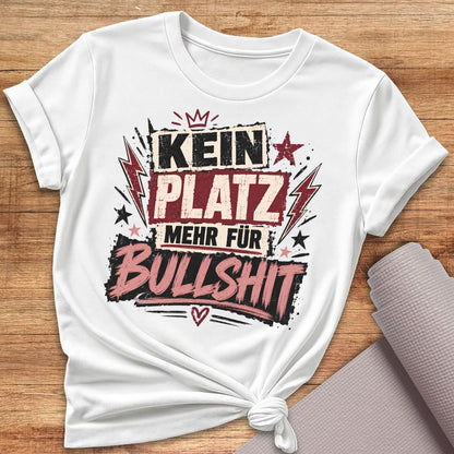 Kein Platz Mehr T-Shirt