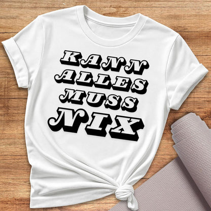 Muss Nix T-Shirt