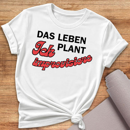 Das Leben Plant T-Shirt