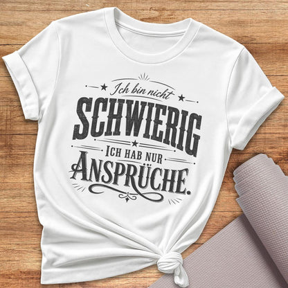 Ich Bin Nicht Schwierig T-Shirt