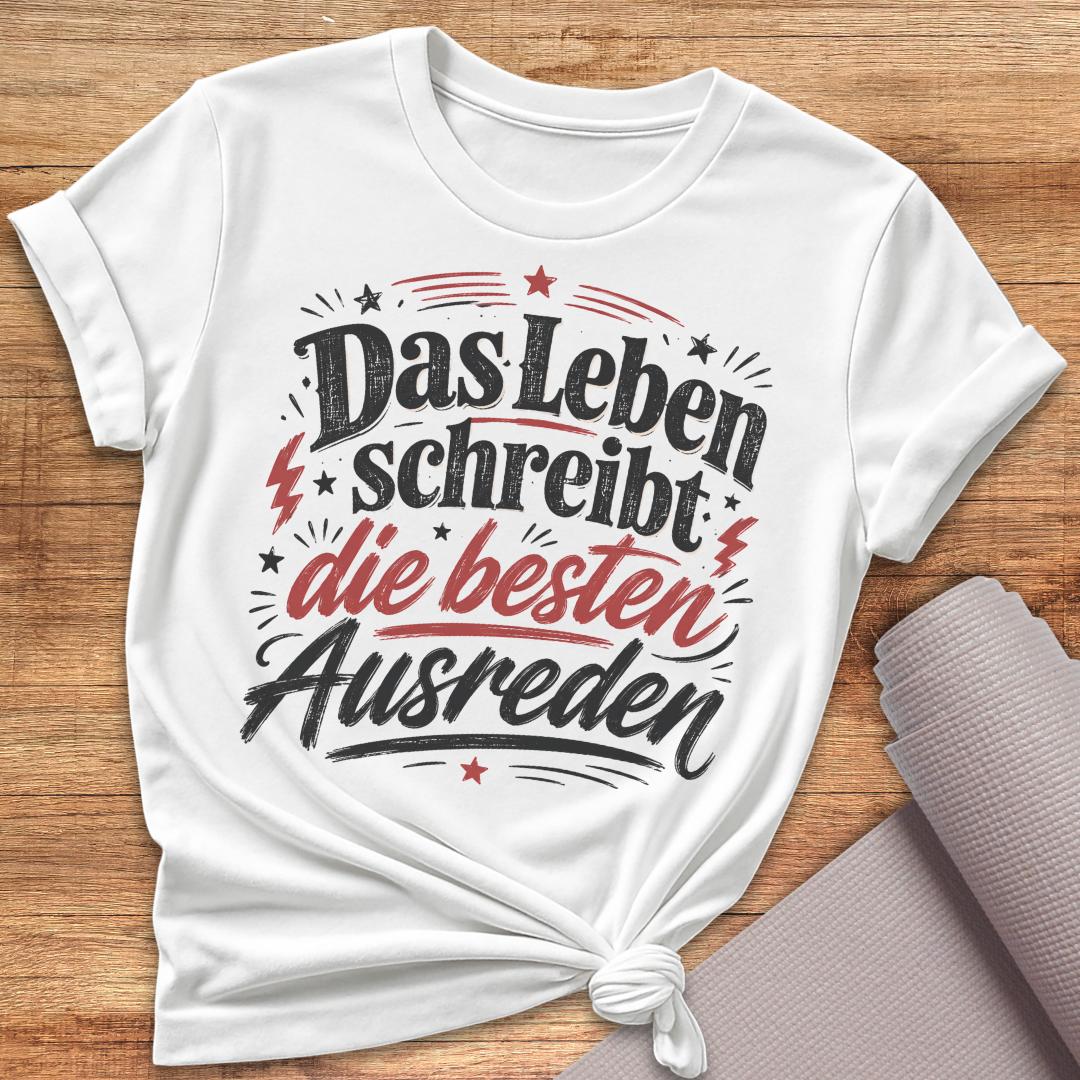 Die Besten Ausreden T-Shirt