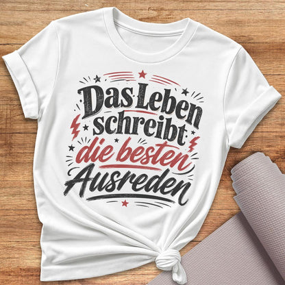 Die Besten Ausreden T-Shirt