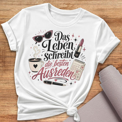 Das Leben Schreibt T-Shirt
